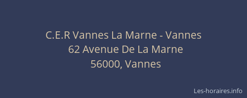 C.E.R Vannes La Marne - Vannes