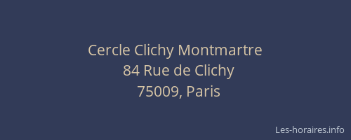 Cercle Clichy Montmartre