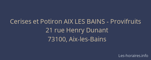 Cerises et Potiron AIX LES BAINS - Provifruits