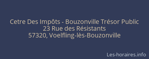 Cetre Des Impôts - Bouzonville Trésor Public