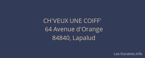 CH'VEUX UNE COIFF'