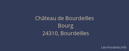 Ch&acirc;teau de Bourdeilles