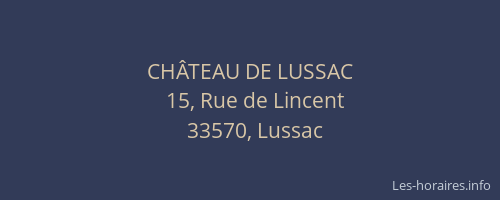 CHÂTEAU DE LUSSAC