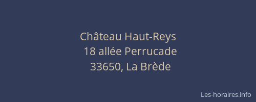 Ch&acirc;teau Haut-Reys