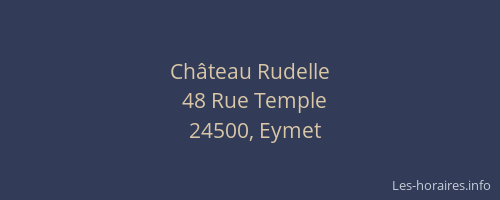 Ch&acirc;teau Rudelle