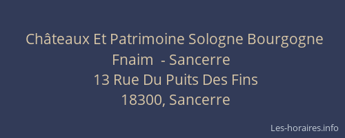 Châteaux Et Patrimoine Sologne Bourgogne Fnaim  - Sancerre
