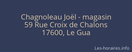 Chagnoleau Joël - magasin