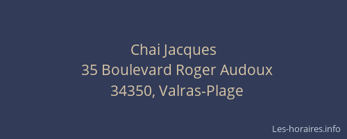 Chai Jacques