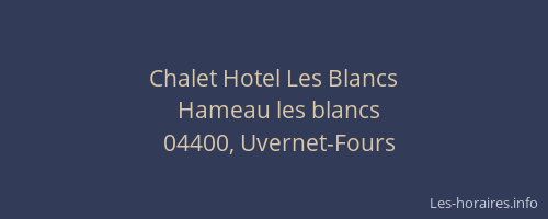 Chalet Hotel Les Blancs