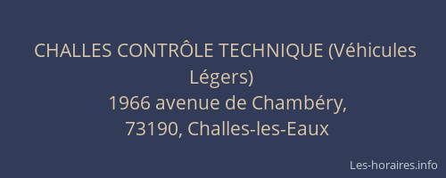 CHALLES CONTR&Ocirc;LE TECHNIQUE (V&eacute;hicules L&eacute;gers)
