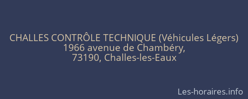 CHALLES CONTRÔLE TECHNIQUE (Véhicules Légers)