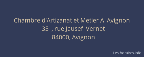 Chambre d'Artizanat et Metier A  Avignon