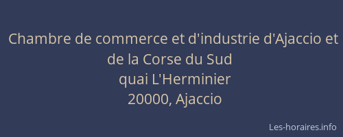 Chambre de commerce et d'industrie d'Ajaccio et de la Corse du Sud