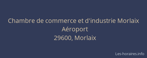 Chambre de commerce et d'industrie Morlaix