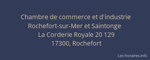 Chambre de commerce et d'industrie Rochefort-sur-Mer et Saintonge