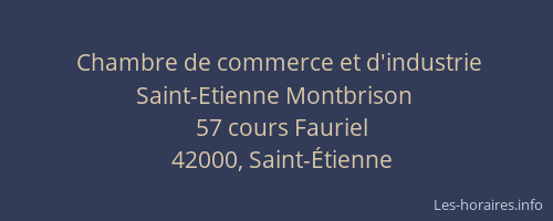 Chambre de commerce et d'industrie Saint-Etienne Montbrison