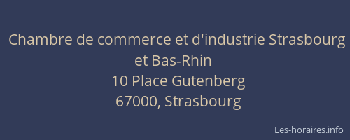 Chambre de commerce et d'industrie Strasbourg et Bas-Rhin