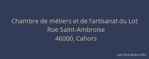 Chambre de m&eacute;tiers et de l'artisanat du Lot