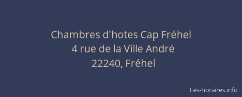 Chambres d'hotes Cap Fr&eacute;hel
