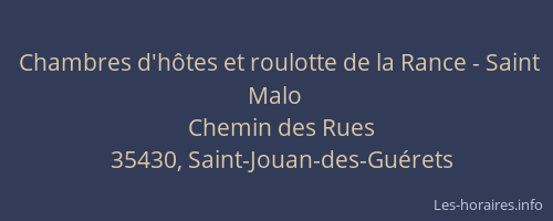 Chambres d'hôtes et roulotte de la Rance - Saint Malo