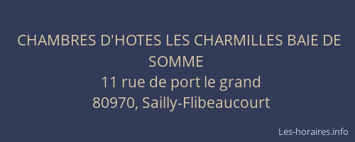 CHAMBRES D'HOTES LES CHARMILLES BAIE DE SOMME