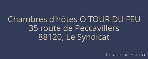Chambres d'hôtes O'TOUR DU FEU