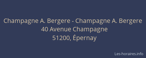 Champagne A. Bergere - Champagne A. Bergere