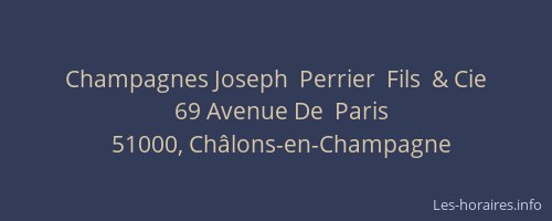 Champagnes Joseph  Perrier  Fils  & Cie