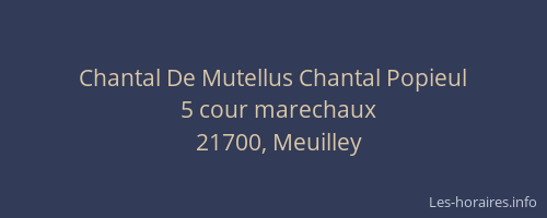Chantal De Mutellus Chantal Popieul