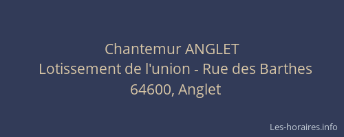 Chantemur ANGLET