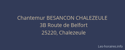 Chantemur BESANCON CHALEZEULE