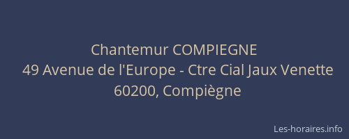 Chantemur COMPIEGNE