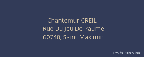 Chantemur CREIL