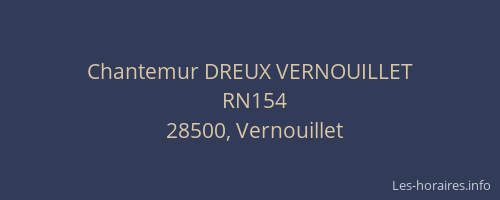 Chantemur DREUX VERNOUILLET