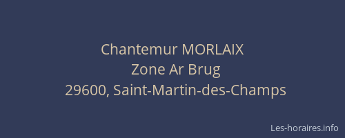 Chantemur MORLAIX