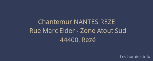 Chantemur NANTES REZE