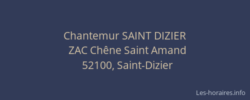Chantemur SAINT DIZIER