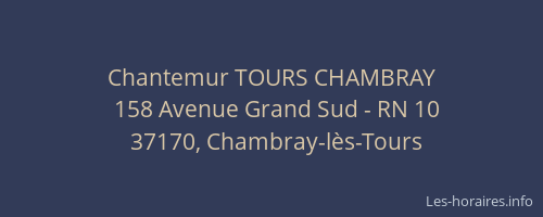 Chantemur TOURS CHAMBRAY