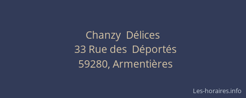 Chanzy  Délices