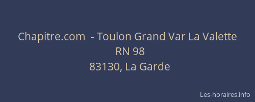 Chapitre.com  - Toulon Grand Var La Valette