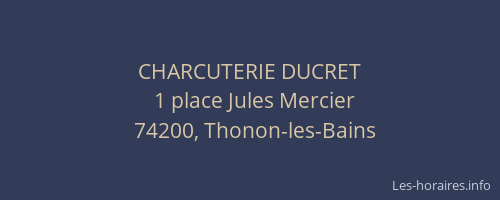 CHARCUTERIE DUCRET