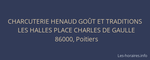 CHARCUTERIE HENAUD GOÛT ET TRADITIONS