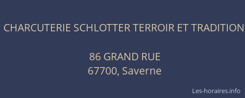 CHARCUTERIE SCHLOTTER TERROIR ET TRADITION