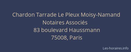 Chardon Tarrade Le Pleux Moisy-Namand Notaires Associés