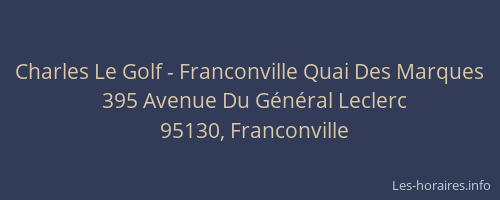 Charles Le Golf - Franconville Quai Des Marques