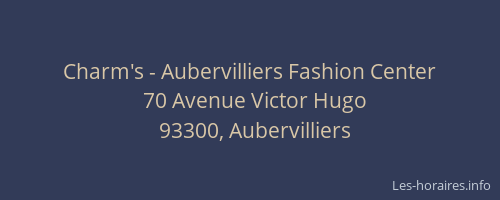 Charm's - Aubervilliers Fashion Center