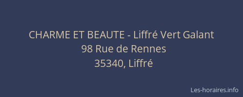 CHARME ET BEAUTE - Liffré Vert Galant