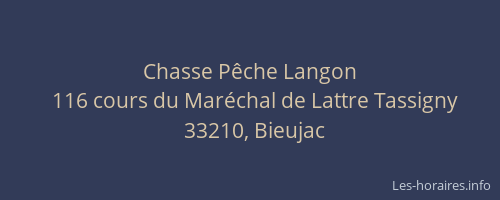 Chasse P&ecirc;che Langon
