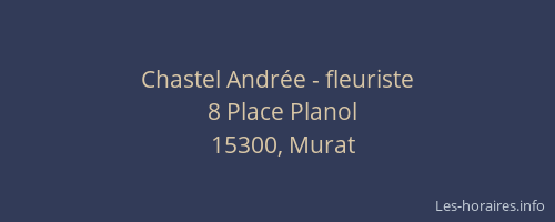 Chastel Andrée - fleuriste