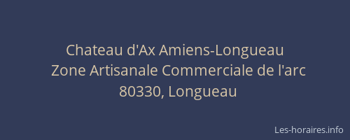 Chateau d'Ax Amiens-Longueau